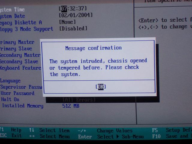 Message confirmation

The system intruded, chassis opened or tempered before. Please check the system.

WHAT CHASSIS????????
